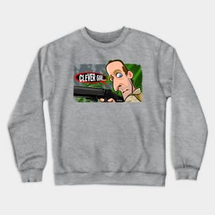 Clever Girl Crewneck Sweatshirt